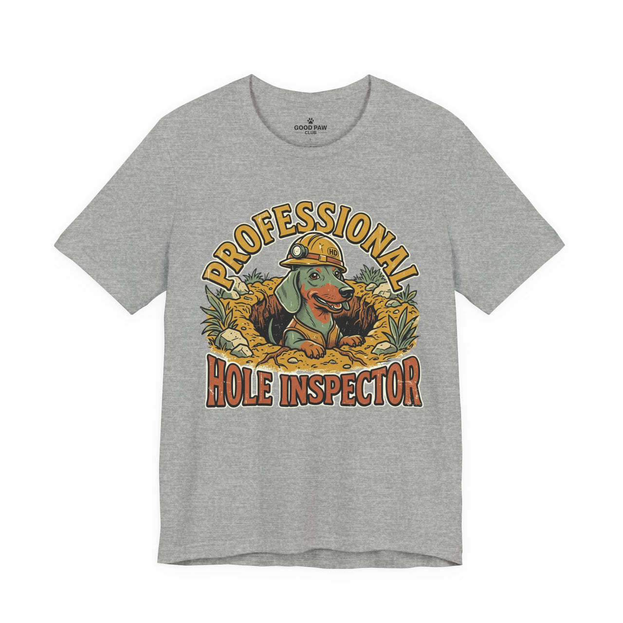 Professional Hole Inspector Dog T-Shirt – Funny Construction Dachshund Tee