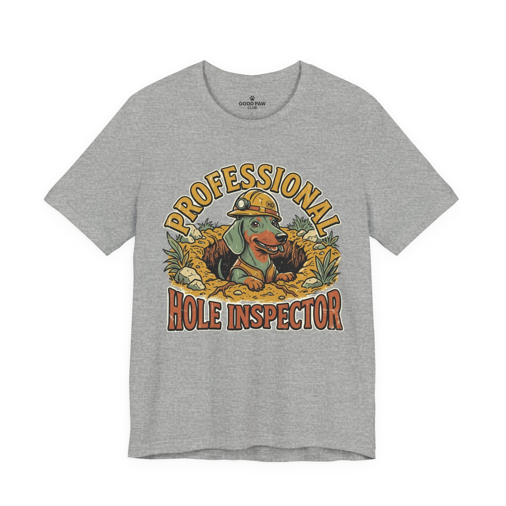 Professional Hole Inspector Dog T-Shirt – Funny Construction Dachshund Tee