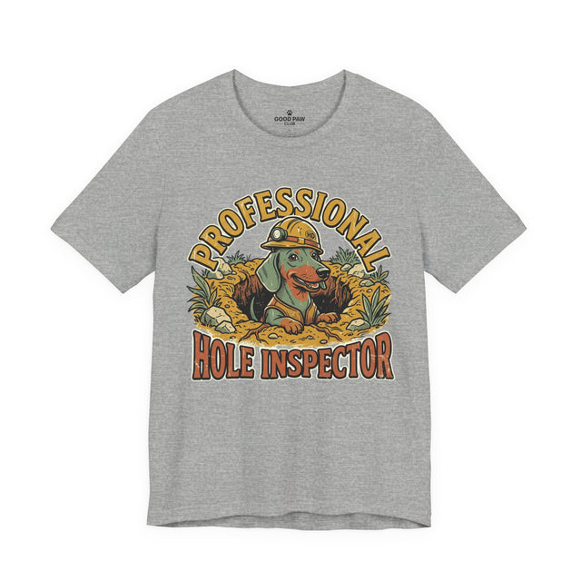 Professional Hole Inspector Dog T-Shirt – Funny Construction Dachshund Tee