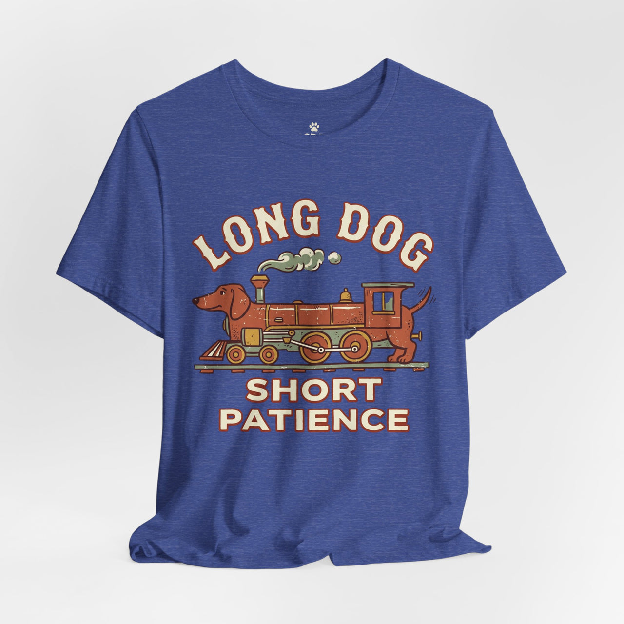 Long Dog Short Patience Tee — Funny Dachshund Train Graphic T-Shirt