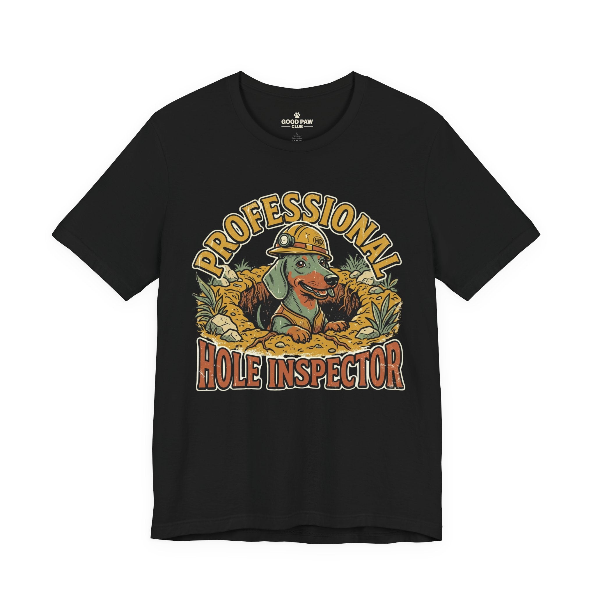 Professional Hole Inspector Dog T-Shirt – Funny Construction Dachshund Tee