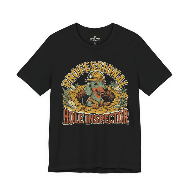 Professional Hole Inspector Dog T-Shirt – Funny Construction Dachshund Tee